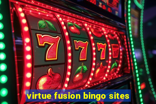 virtue fusion bingo sites